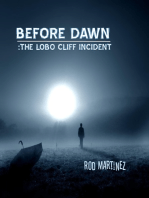 Before Dawn: The Lobo Cliff Incident
