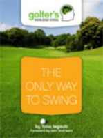 The Only Way to Swing