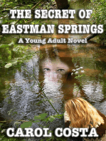 The Secret of Eastman Springs