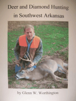 Deer and Diamond Hunting in Southwest Arkansas