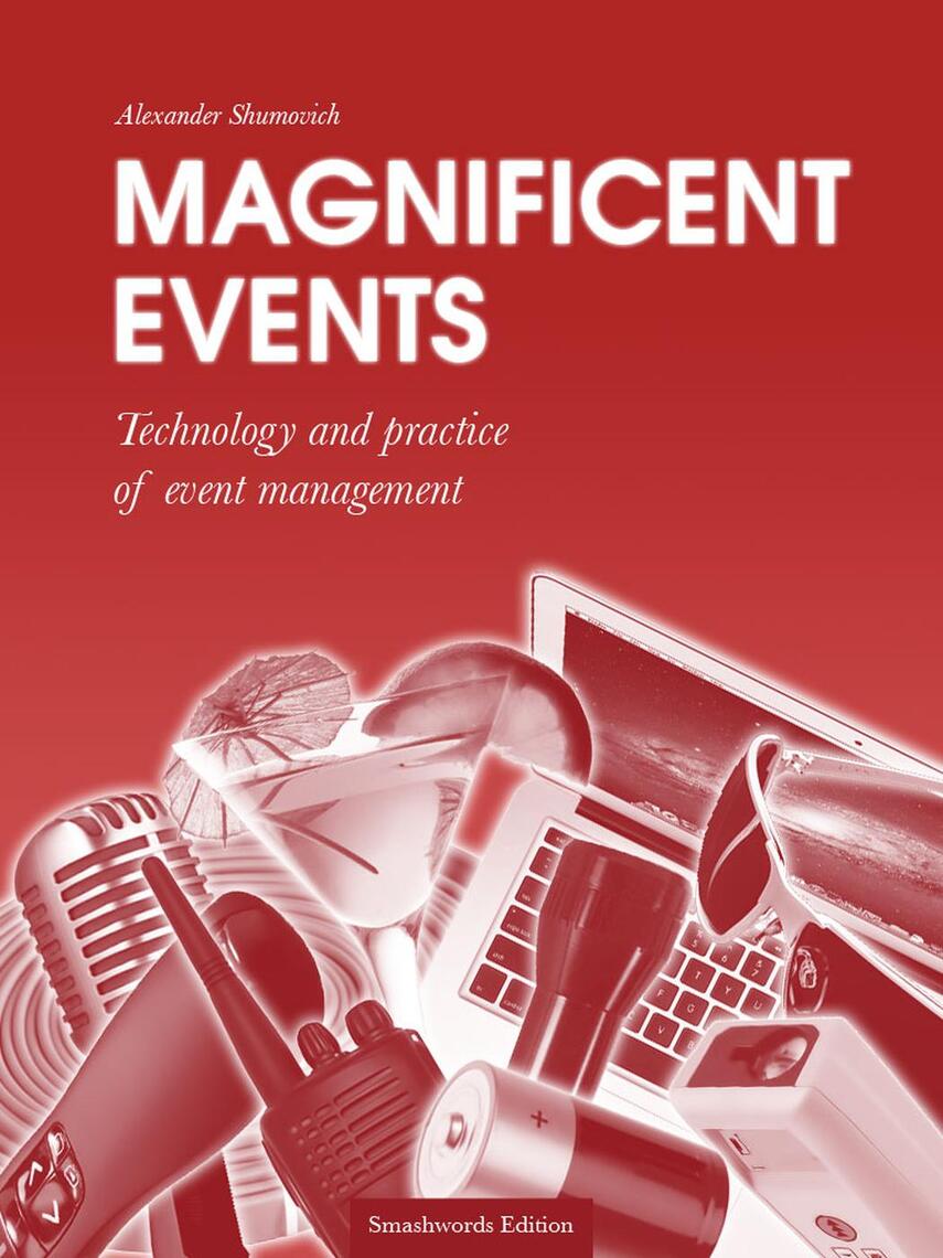 Read Magnificent events. Technology and practice of event management