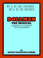 Dollman The Musical: A Memoir of an Artist as a Dollmaker