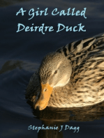 A Girl Called Deirdre Duck