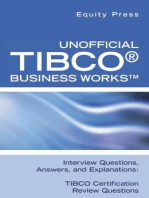 Unofficial TIBCO® Business WorksTM Interview Questions, Answers, and Explanations: TIBCO Certification Review Questions