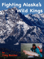 Fighting Alaska's Wild Kings