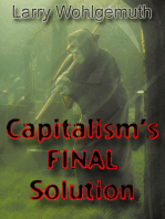 Capitalism's Final Solution