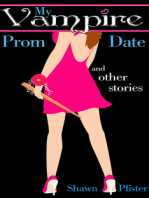 My Vampire Prom Date and other stories