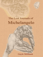 The Lost Journals of Michelangelo: Volume II