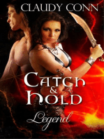 Catch & Hold-Legend book #6 Legend series