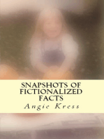 Snapshots of Fictionalized Facts