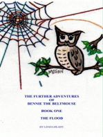The Further Adventures of Bennie the BeltMouse Book One