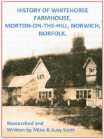 History of Whitehorse Farmhouse, Morton-On-The-Hill, Norwich, Norfolk.