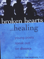 Broken Hearts...Healing: Young Poets Speak Out on Divorce