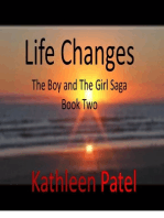 Life Changes- The Boy and The Girl Saga Book 2