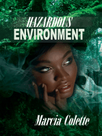 Hazardous Environment