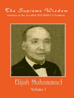 The Supreme Wisdom: Solution to the so-called Negroes Problem Vol. 1