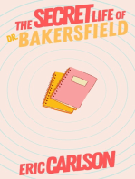 The Secret Life of Dr. Bakersfield