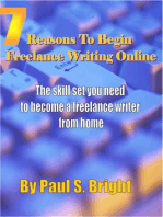 7 Reasons To Begin Freelance Writing Online