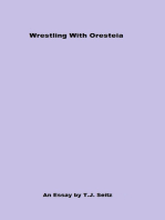 Wrestling With Oresteia