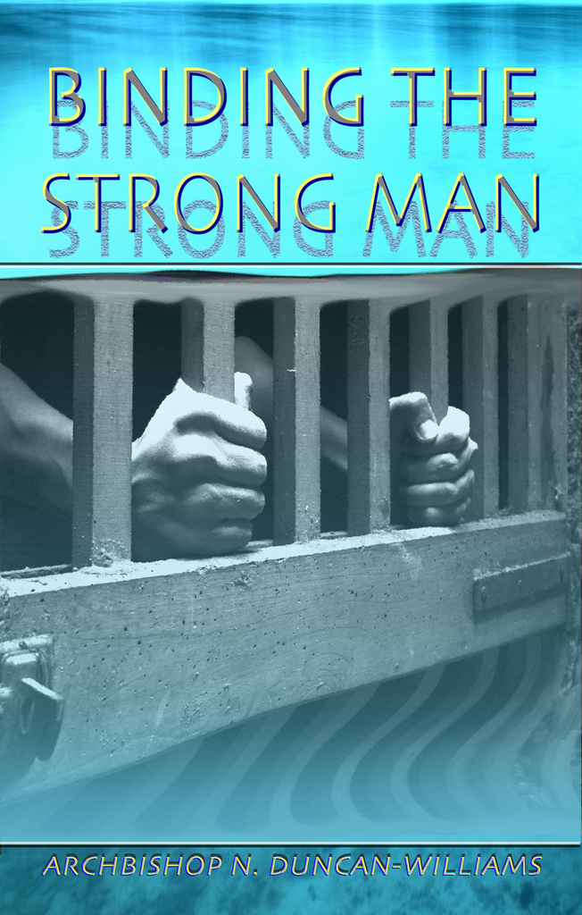 Binding the Strong Man by Nicholas DuncanWilliams Book Read Online