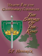 The Sword of the King Volume II of the Glastonbury Chronicles