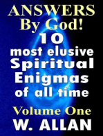 Answers By God! 10 Most Elusive Spiritual Enigmas Of All Time