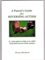 A Parent's Guide for Reversing Autism