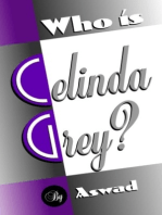 Who is Celinda Grey?