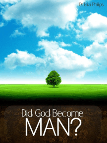 Did God Become Man? by Dr Bilal Philips (Ebook) - Read free for 30 ...