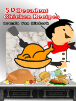 50 Decadent Chicken Recipes