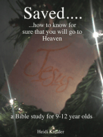 Saved... a Bible study for 9-12 year olds.