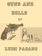 Guns and Dolls