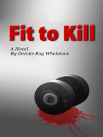 Fit to Kill