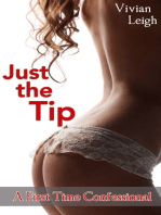 Just the Tip: A First Time Confessional