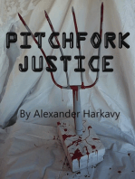 Pitchfork Justice