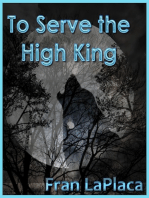 To Serve the High King