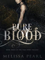 Pure Blood (Time Spirit Trilogy, #3)