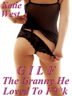 GILF: The Granny He Loved to F**k
