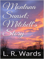 Montana Sunset; Mitchell's Story