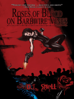 Roses of Blood on Barbwire Vines