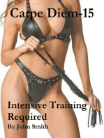Carpe Diem 15- Intensive Training Required