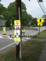 A Safe Crossing
