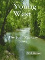 "The Young West" The Joey Zackary Story