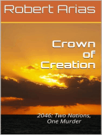 Crown of Creation: 2046 - Two Nations, One Murder