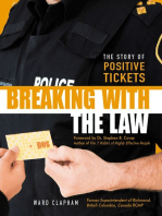 Breaking With the Law: The Story of Positive Tickets