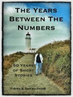The Time Between The Numbers 50 Years of Short Stories