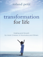 Transformation for Life: Healing & Growth for Adult Children of Alcoholics and Others