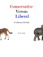 Conservatives Versus Liberals: A Collective Divided