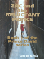 Zac and the Reluctant Prince, Book 1 of Prince David series