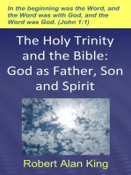 The Holy Trinity and the Bible: God as Father, Son and Spirit